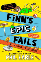 Load image into Gallery viewer, Phil Earle - Finn's Epic Fails: Book 1 & Book 2 Tuesday 29th September Wetherby Prep