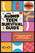 Load image into Gallery viewer, The AuDHD Teen Survival Guide : Develop Self-Knowledge, Confidence, and Thrive as an AuDHDer