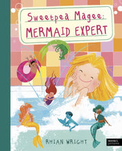 Load image into Gallery viewer, Sweetpea Magee: Mermaid Expert - Signed