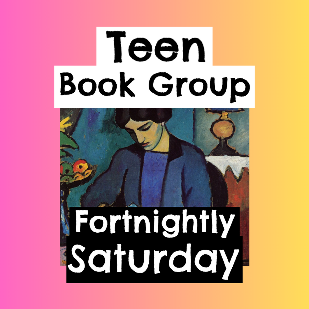 Teen Book Group - Monthly Saturdays - ages 12+