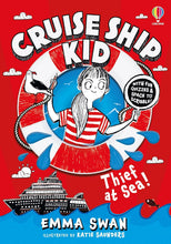 Load image into Gallery viewer, Cruise Ship Kid: Thief At Sea
