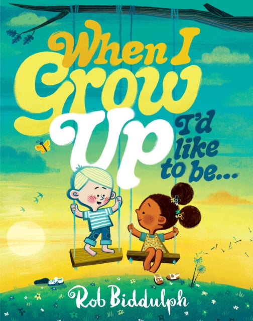 When I Grow Up I’d Like to Be… Signed Pre-Order - 11th Sept 25