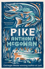 Load image into Gallery viewer, Anthony McGowan - Birdlands &amp; Pike - Coldfall - Wednesday 29th April
