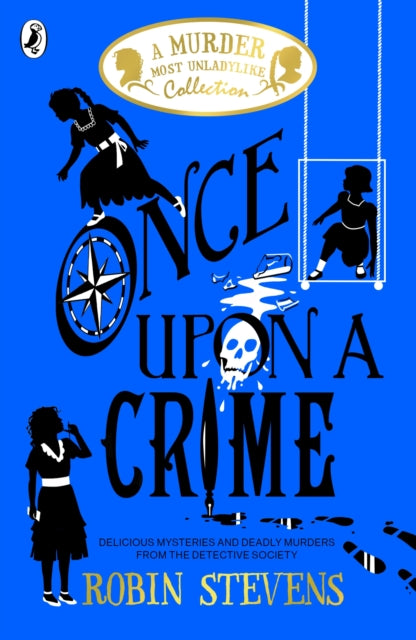 Once Upon a Crime by Robin Stevens SIGNED