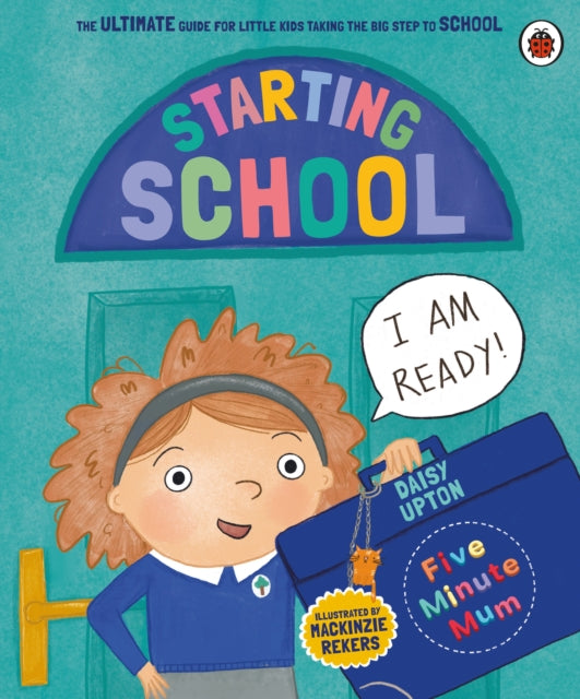 Five Minute Mum: Starting School - Daisy Upton Book Launch & Signed Pre-Orders - Tues 20th June, 2pm