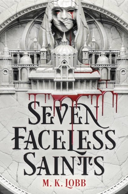 Seven Faceless Saints - Camp YA
