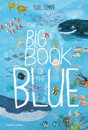 Signed copy of The Big Book of the Blue - Yuval Zommer