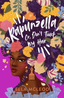 Rapunzella, Or, Don't Touch My Hair - Black History Month Author Event  - Ella McLeod - St Thomas More