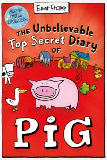 The Unbelievable Top Secret Diary of Pig by Emer Stamp - Manorside Primary School  - 7th March 2024