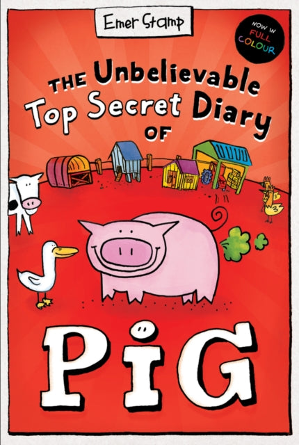 The Unbelievable Top Secret Diary of Pig - Emer Stamp Event - Whitehall Park Pre-Order