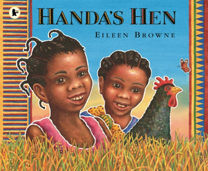 Handa's Hen - Eileen Browne - West Drayton Academy - 7 March