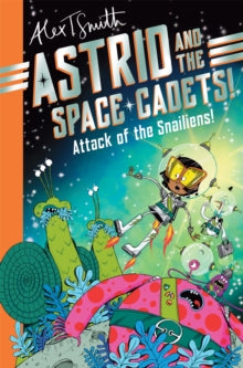 Alex T Smith - Astrid and the Space Cadets: Attack of the Snailiens! Multi School Event at Rhodes Avenue Primary 15th March 2024