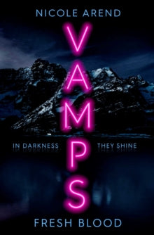 VAMPS: Fresh Blood - Camp YA