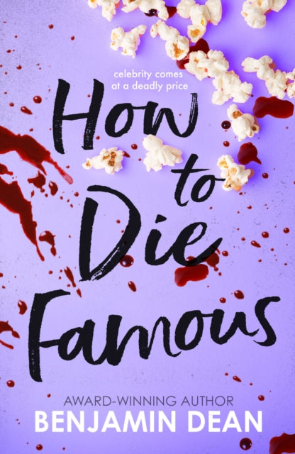 How to Die Famous  - Benjamin Dean Event -  Hornsey School for Girls - Wednesday 5th March Pre-order