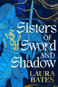 Sisters of Sword and Shadow - Camp YA