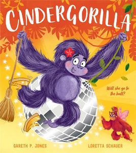 Cindergorilla - Fairy Tales for the Fearless, Gareth P Jones - The Marist Book Festival Pre-Order - Sat 17th June