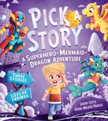 A Superhero Mermaid Dragon Adventure by Sarah Coyle - Pick a Story Event at Coldfall Primary School  - 12th October