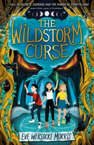 The Wildstorm Curse by Eve Wersocki Morris - Channing 5 March