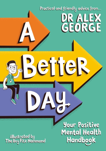One Voice Summit - A Better Day : Your Positive Mental Health Handbook