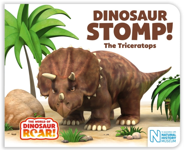 Dinosaur Stomp! The Triceratops - The World of Dinosaur Roar