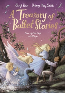 A Treasury of Ballet Stories: Four Captivating Retellings