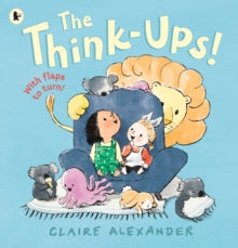 The Think-Ups! by Claire Alexander - Hornsby House - 4th March