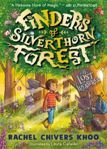 Finders of Silverthorn Forest: The Lost Treasures