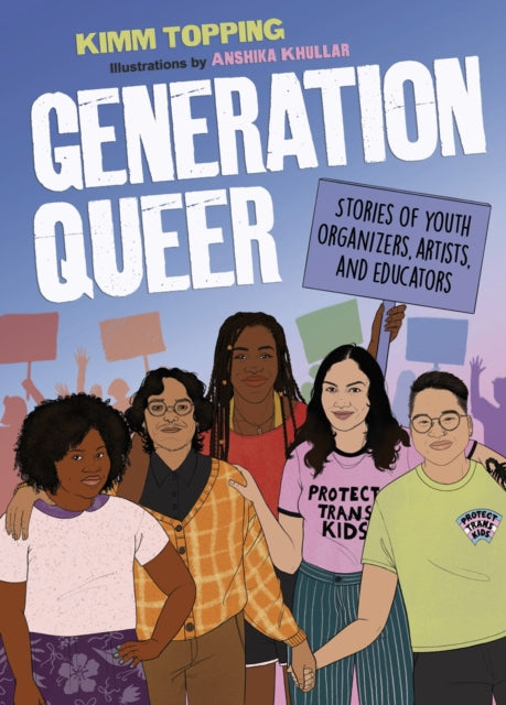 Generation Queer- Kimm Topping