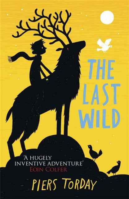 The Last Wild Trilogy: The Last Wild (1) By Piers Torday - Roundwood Primary School - 8th  March