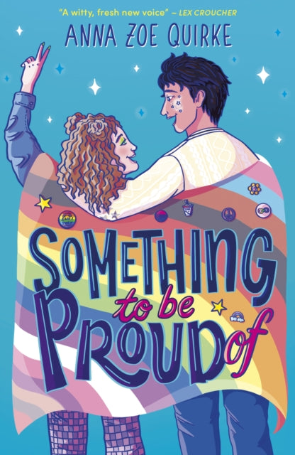 Something to be Proud Of- Anna Zoe Quirke