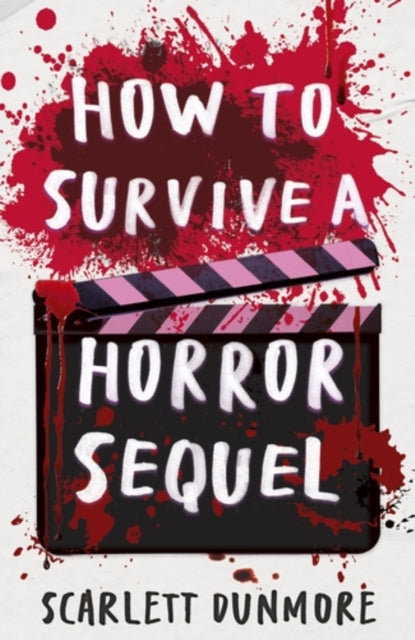 How to Survive a Horror Sequel- Scarlett Dunmore