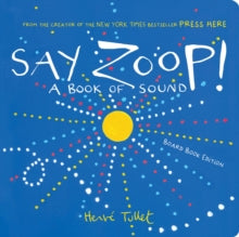 Say Zoop! : A Book of Sound
