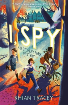 I Spy: A Bletchley Park Mystery