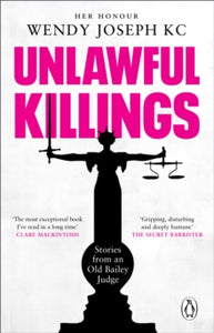 Pre-order Unlawful Killings : Life, Love and Murder: Trials at the Old Bailey