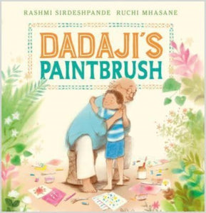 Reception Coleridge - Dadaji’s Paintbrush