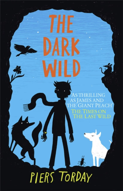 The Dark Wild by Piers Torday - Stephenson Memorial Primary School Pre-Order