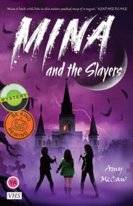 Mina and the Slayers - Camp YA
