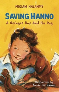 Saving Hanno by Miriam Halahmy/ Illustrated by Karin Littlewood - Scott Wilkie Primary School - 7th March 24