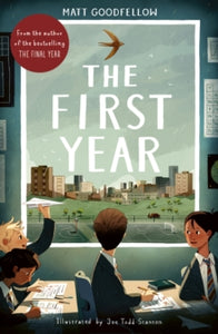 Matt Goodfellow - The First Year - Trinity Primary Academy