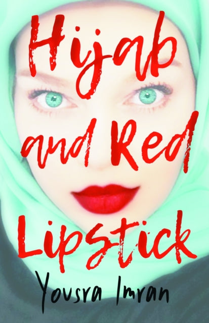 Hijab and Red Lipstick - Camp YA
