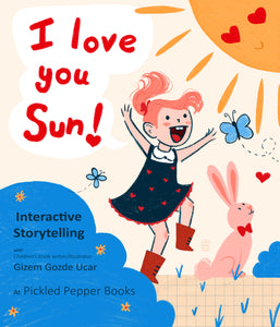"I Love You Sun!" Interactive Theatre Show - Mon 12th February 10:30am 1-4 years