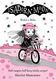 Isadora Moon Rides a Bike - Signed by Harriet Muncaster!
