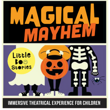 Load image into Gallery viewer, Magical Mayhem Halloween Experience Fri 31st Oct - Ages 2-6
