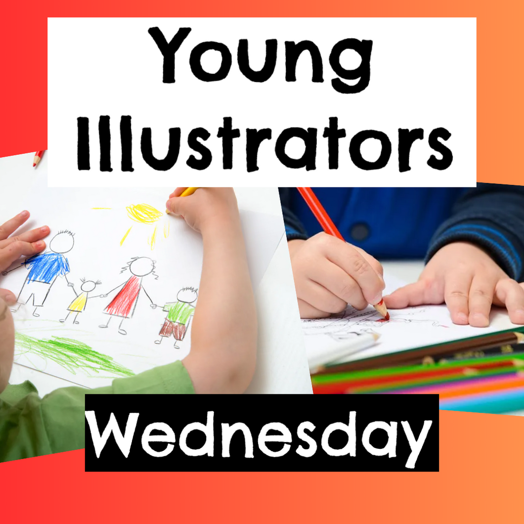 Young Illustrators - Wednesdays