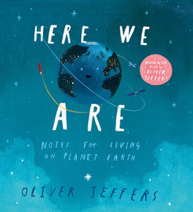 Here we Are by Oliver Jeffers