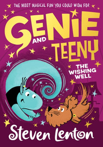 Genie and Teeny: The Wishing Well : Book 3 - signed