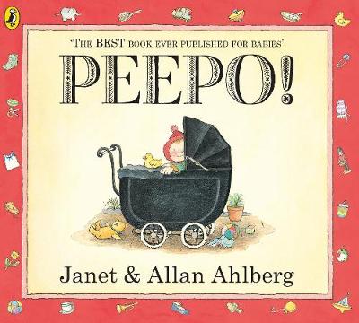 Peepo (board book) by Janet & Allan Ahlberg