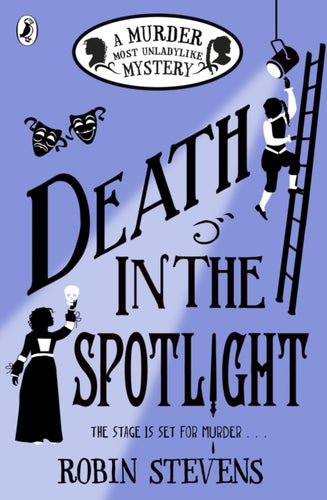 Death in the Spotlight by Robin Stevens