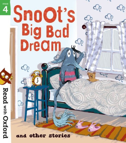 Snoot's Big Bad Dream and Other Stories