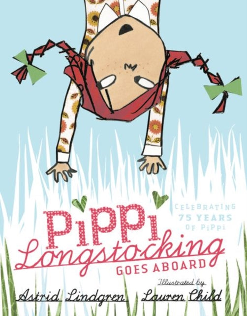 Pippi Longstocking Goes Aboard - Signed by Lauren Child